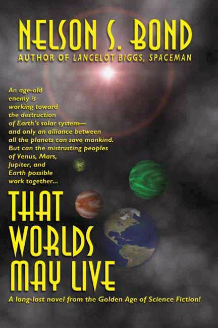 Title details for That Worlds May Live by Nelson S. Bond - Available